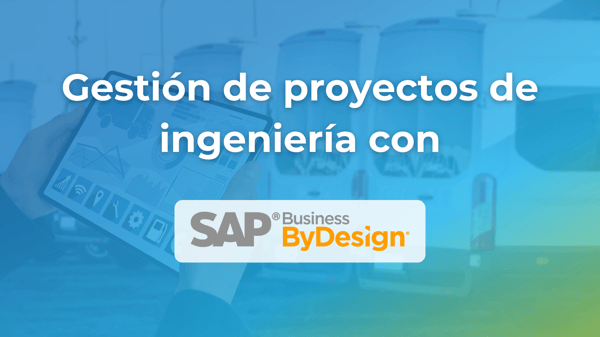 IMG Principal Blog Proyectos Ingenieria SAP BYD