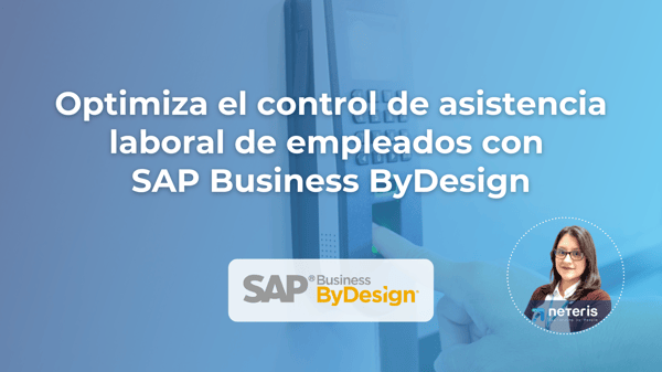 IMG Principal Blog asistencia laboral SAP BYD